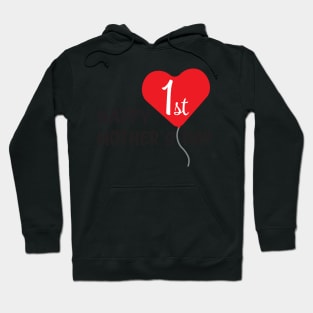 Happy First Mother's day Red Heart Balloon Hoodie